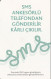 PHONE CARD TURCHIA  (CV6527 - Turquie