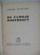 DE FAMILIE ROOTHOOFT Door Gerard Baron Walschap ° Londerzeel + Antwerpen Vlaams Schrijver Adelaide Eric Carla - Letteratura