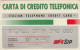 CARTA DI CREDITO TELEFONICA 12/93 (PY1658 - Usages Spéciaux