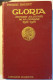 GLORIA , Histoire Illustrée De La Guerre 14/18 , Hachette , Voir Table Des Matieres/historique - Frankreich