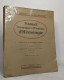 Manuel Théorique Et Pratique D'histologie- Troisième édition Du Cahier De Travaux Pratiques Avec 576 Figures / Tomes 1 E - Non Classés