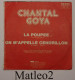 Vinyle 45 Tours : Chantal Goya - La Poupée / On M'appelle Cendrillon - Kinderen