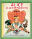 ALICE ET LE CHAPELIER FOU 1952 WALT DISNEY LES ALBUMS ROSES - Disney