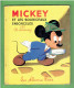 MICKEY ET LES SOURICEAUX ENSORCELES 1957 WALT DISNEY LES ALBUMS ROSES - Disney