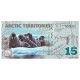 Billet, États-Unis, 15 Dollars, 2010, 2011, 15 DOLLAR ARTIC TERRITORIES, NEUF - Other & Unclassified