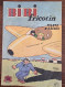 BIBI FRICOTIN Pilote D'essais (N° 32) Par Lacroix. 1964. Couverture Papier - Bibi Fricotin