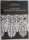 KANT Catalogus Vd KANTVERZAMLELING GRUUTHUSEMUSEUM Brugge Door Stephane Vandenberghe Dentelle Spitzenband - Storia