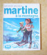 Martine à La Montagne - Collection Farandole / Casterman Imprimé En 1983 - Martine