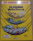 LA JUNGLE EN FOLIE  ---  LE DINDON DE LA FARCE  Avec Dédicace De   MIC DELINX - Dédicaces