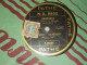 DISQUE 78 TOURS DE FREDO GARDONI 1932 - 78 Rpm - Schellackplatten