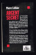 Argent Secret - Pierre Lethier - 2001 - 256 Pages 22,5 X 14,4 Cm - Ohne Zuordnung