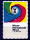 Austria / Österreich 1971 ⁕ Wiener Internationale Messe WIM ⁕ 1v MNH Cinderella Vignette Reklamemarke - Erinnophilie