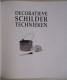 DECORATIEVE SCHILDERTECHNIEKEN Door Simon Cavelle Instructies Schilderen Decoratie Toepassingen  1994 Librero - Practical