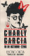 Charly Garcia 10 De Octubre - Electric Circus - Quilmes  5847 - Sonstige & Ohne Zuordnung