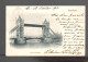 CPA - Royaume-Uni - London - Tower Bridge - 1902 - River Thames