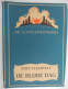 DE BLIJDE DAG Door Stijn Streuvels Heule Kortrijk Ingooigem Anzegem Frank Lateur / Illustraties M. Van Coppenolle 1944 - Literatura