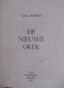 DE NIEUWE ORDE Door Mark Grammens 1983 Staatsorde Nazi-Duitsland Wereldoorlog 2 WWII WOII - Weltkrieg 1939-45