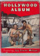12. Hollywood Film Album Annual John Derek Pati Behrs Hardback Dustjacket Price Slashed! - 1950-Now