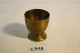 C313 Ancien Coquetier En Métal Travaillé - Egg Cups