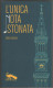 L'unica Nota Stonata - Delitto Al Conservatorio Di Alessandria (giallo) - Krimis