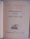 HET LIED DER GEUZEN Strijdgedichten Verzameld Door Antoon Vander Plaetse ° Tielt + Kortrijk Illustraties Jos. Speybrouck - Poetry