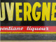 Ancienne Plaque Tôle Auvergne Gentiane Liqueur - Liquor & Beer