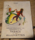 Calendrier Poche Tabacs Et Allumettes - 1939 ............. PHI .......... E4-96 - Petit Format : 1921-40