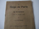 Frankreich 1915 Heft Le Siege De Paris Et Les Inventeurs Par C. De Watteville Paris 1915 - French