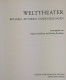 Welttheater. Bühnen.  Autoren. Inszenierungen. - Teatro & Danza