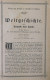 Weltgeschichte. Erster Theil. Die älteste Historische Völkergruppe Und Die Griechen. - 4. 1789-1914