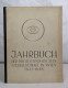 Jahrbuch Der Photographischen Gesellschaft In Wien 1947/48. - Fotografia