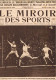 JEUX OLYMPIQUES 1924  - ATHLETISME - REVUE - MIROIR DES SPORTS - 12-07-1924 - CYCLISME - TOUR DE FRANCE - - Andere & Zonder Classificatie