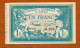 1915 // ALGERIE // ORAN // Chambre De Commerce // Un Franc - Série II // UNC-NEUF - Algerien