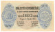 10 LIRE BIGLIETTO CONSORZIALE REGNO D'ITALIA 30/04/1874 QFDS - Biglietto Consorziale