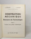 Construction Mécanique - éléments De Technologie: Tomes 1-3-4 - Sciences