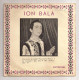 Romania - Vinyl - Ion Bala – Vino Mindra La Portita - Zonder Classificatie