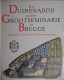 Delcampe - De Duinenabdij En Het Groot Seminarie Te Brugge - Bewoners Gebouwen Kuntspatrimonium - 1984 Denaux Vandenberghe Koksijde - Geschiedenis