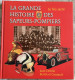 La Grande Histoire Des Sapeurs-Pompiers - Le Feu Sacré - Firemen