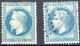 [*/O SUP] N° 29A*, Petit Mince Et Signé Calves Et 29B - Les 2 Types - Cote: 480€ - 1863-1870 Napoleon III With Laurels