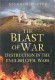 POST FREE UK-THE BLAST OF WAR- Stephen Porter- Destruction In English Civil War- 2011, Lge Pback, Illus, 80pages-6scans - Sonstige & Ohne Zuordnung