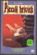 PICCOLI BRIVIDI - R. L. STINE - N° 13 - IL PIANOFORTE IMPAZZITO - NESSUN  ADESIVO RIMASTO - Teenagers & Kids