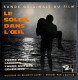 1961 - EP 45T B.O Du Film "Le Soleil Dans L'oeil" - Musique De Maurice Jarre - Barclay 70 464 - Filmmuziek