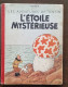 Hergé Tintin: L'étoile Mystérieuse. B4. Edition Originale 1950. Ed Casterman.(2) - Tintin