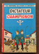SPIROU Et FANTASIO: Le Dictateur Et Le Champignon (Dupuis EO Française 1956) (2) - Spirou Et Fantasio