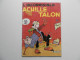 ACHILLE TALON PAR GREG : L'INCORRIGIBLE A.T. EN EDITION TOTAL 1983 - Achille Talon