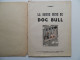 CHICK BILL PAR TIBET : LA BONNE MINE DE DOG BULL EN EDITION ORIGINALE DE 1959 - Chick Bill