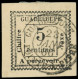 GUADELOUPE Taxe 6 : 5c. Blanc, T VI, Obl., TB, Cote Maury - Other & Unclassified