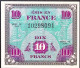 FRANCE * TRESOR * 10 Francs DRAPEAU 1944 * État/Grade NEUF/UNC * Fay. VF.18.01 - 1944 Drapeau/Francia