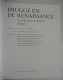 Delcampe - Brugge En De Renaissance - Van Memling Tot Pourbus / 2 Delen - Catalogus + Notities Expo 1998 Museum Groeninge - Histoire