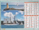 CALENDRIER ANNEE 2023, COMPLET, MULTIVUE, PHARE DU PETIT MINOU, MARITE 3 MATS, PHARE DES PIERRES NOIR COULEUR REF 13888 - Big : 2001-...